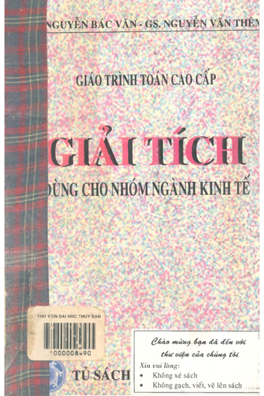 Giáo Trình Toán Cao Cấp Giải Tích (NXB Đại Học Văn Lang 1996) - Nguyễn Bác Văn, 318 Trang