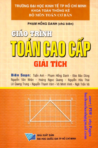 Giáo Trình Toán Cao Cấp Giải Tích (NXB Đại Học Quốc Gia 2007) - Phạm Hồng Danh, 263 Trang