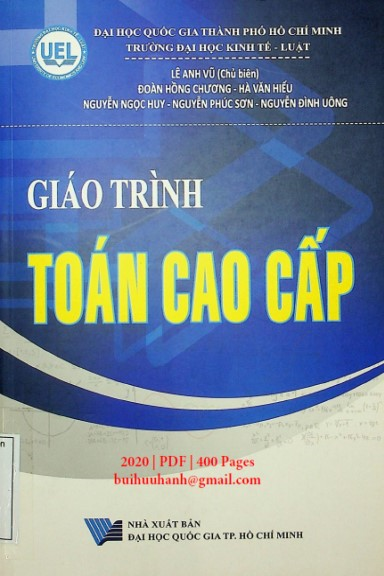 Giáo Trình Toán Cao Cấp (NXB Đại Học Quốc Gia 2020) - Lê Anh Vũ, 400 Trang