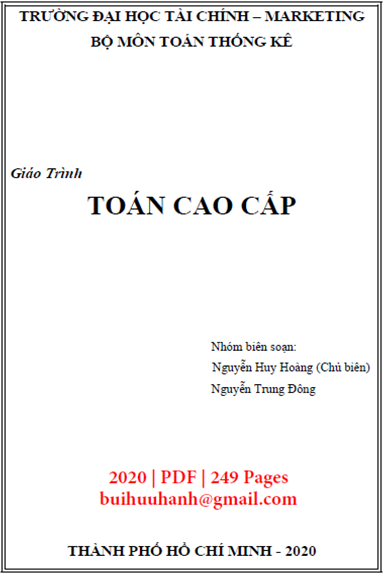 Giáo Trình Toán Cao Cấp (NXB Tài Chính Marketing 2020) - Nguyễn Huy Hoàng, 249 Trang