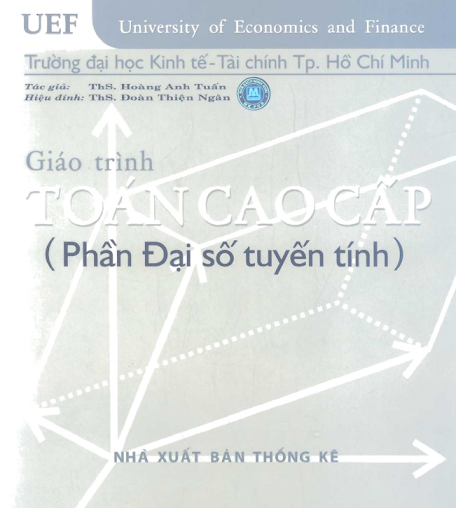 Giáo Trình Toán Cao Cấp-Phần Đại Số Tuyến Tính (NXB Thống Kê 2008) - Hoàng Anh Tuấn, 192 Trang