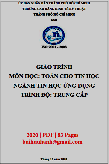 Giáo Trình Toán Cho Tin Học (NXB Kinh Tế Kỹ Thuật 2020) - Tô Hồ Hải, 83 Trang