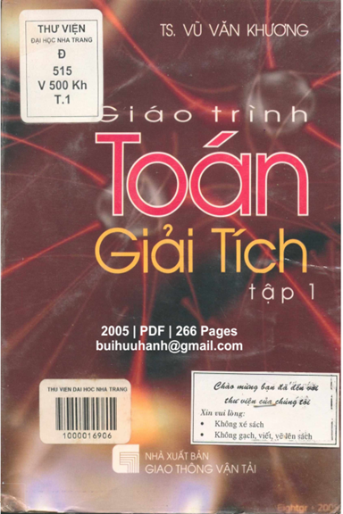 Giáo Trình Toán Giải Tích Tập 1 (NXB Giao Thông Vận Tải 2005) - Vũ Văn Khương, 266 Trang