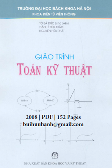Giáo Trình Toán Kỹ Thuật (NXB Khoa Học Kỹ Thuật 2008) - Tô Bá Đức , 152 Trang