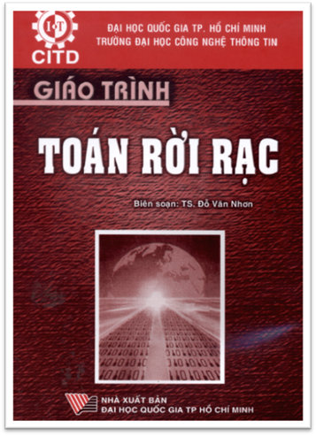 Giáo Trình Toán Rời Rạc (NXB Đại Học Quốc Gia 2007) - Đỗ Văn Nhơn, 219 Trang