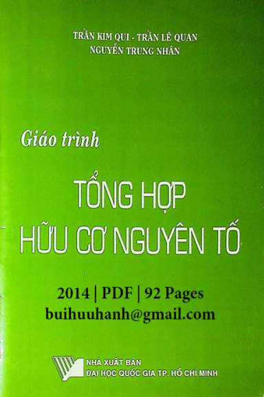 Giáo Trình Tổng Hợp Hữu Cơ Nguyên Tố (NXB Đại Học Quốc Gia 2014) - Trần Kim Qui, 92 Trang