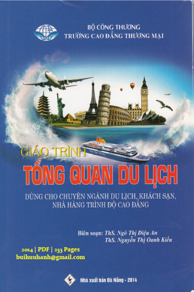 Giáo Trình Tổng Quan Du Lịch (NXB Đà Nẵng 2014) - Ngô Thị Diệu An, 233 Trang