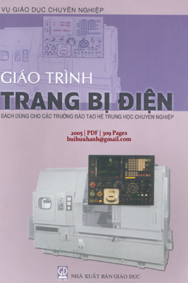 Giáo Trình Trang Bị Điện (NXB Giáo Dục 2005) - Nguyễn Văn Chất, 309 Trang