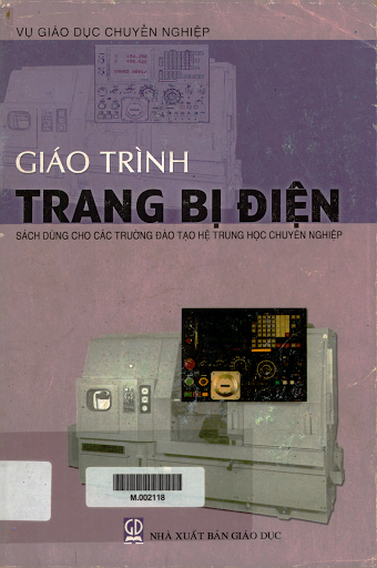 Giáo Trình Trang Bị Điện (NXB Giáo Dục 2006) - Nguyễn Văn Chất, 302 Trang