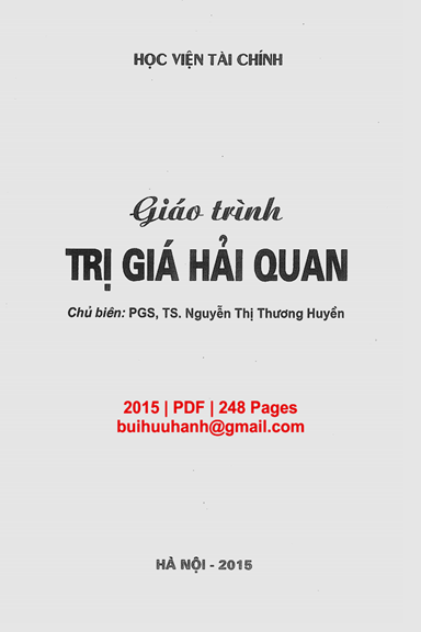 Giáo Trình Trị Giá Hải Quan (NXB Tài Chính 2015) - Nguyễn Thị Thương Huyền, 248 Trang