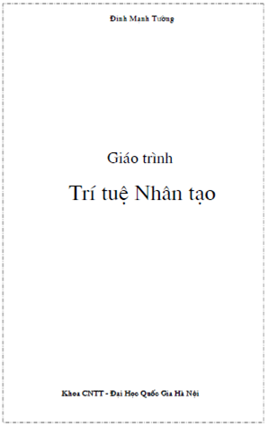 Giáo Trình Trí Tuệ Nhân Tạo (NXB Đại Học Quốc Gia 2007) - Đinh Mạnh Cường, 65 Trang