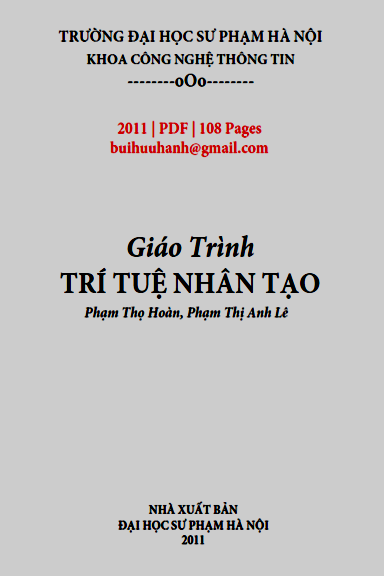 Giáo Trình Trí Tuệ Nhân Tạo (NXB Đại Học Sư Phạm 2011) - Phạm Thọ Hoàn, 108 Trang