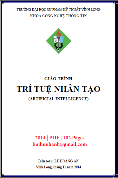 Giáo Trình Trí Tuệ Nhân Tạo (NXB Sư Phạm Kỹ Thuật 2014) - Lê Hoàng An, 102 Trang