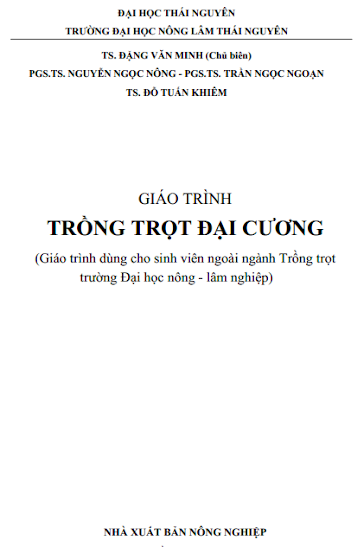Giáo Trình Trồng Trọt Đại Cương (NXB Nông Nghiệp 2006) - Đặng Văn Minh, 196 Trang