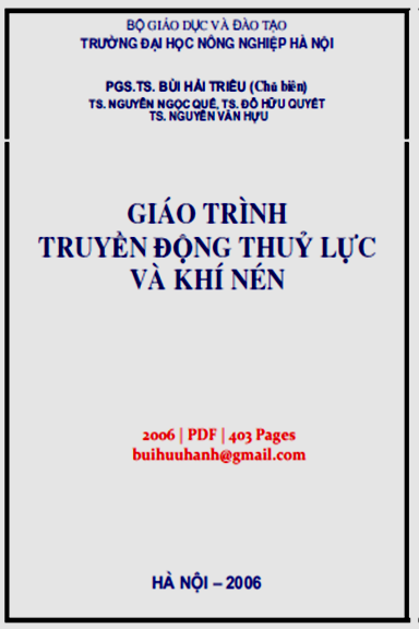 Giáo Trình Truyền Động Thủy Lực Và Khí Nén (NXB Hà Nội 2006) - Bùi Hải Triều, 403 Trang