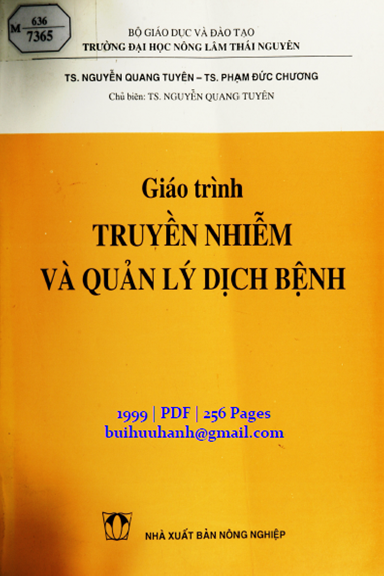 Giáo Trình Truyền Nhiễm Và Quản Lý Dịch Bệnh (NXB Nông Nghiệp 1999) - Nguyễn Quang Tuyên, 256 Trang