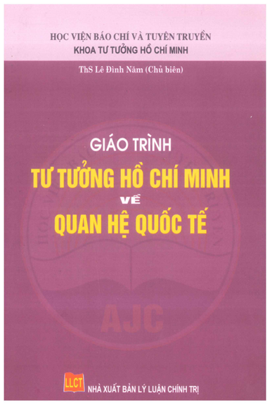 Giáo Trình Tư Tưởng Hồ Chí Minh Về Quan Hệ Quốc Tế (NXB Lý Luận Chính Trị 2014) - Lê Đình Năm