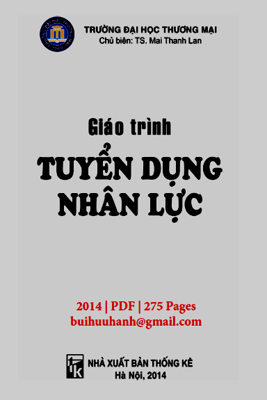 Giáo Trình Tuyển Dụng Nhân Lực (NXB Thống Kê 2014) - Mai Thanh Lan, 275 Trang