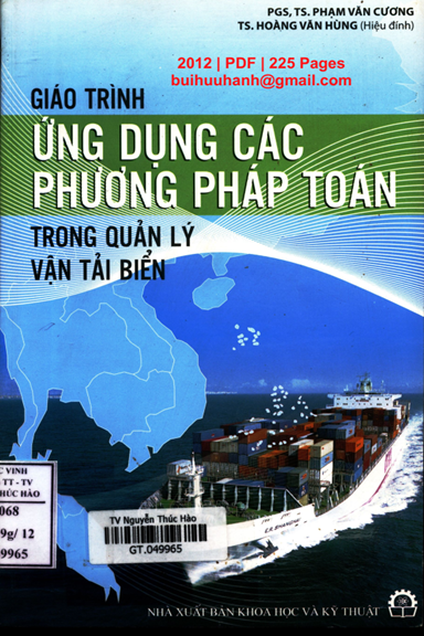 Giáo Trình Ứng Dụng Các Phương Pháp Toán Trong Quản Lý Vận Tải Biển - Phạm Văn Cương, 225 Trang