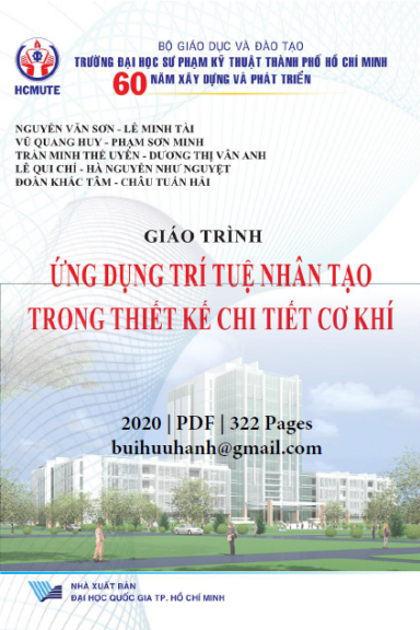 Giáo Trình Ứng Dụng Trí Tuệ Nhân Tạo Trong Thiết Kế Chi Tiết Cơ Khí - Nguyễn Văn Sơn, 322 Trang