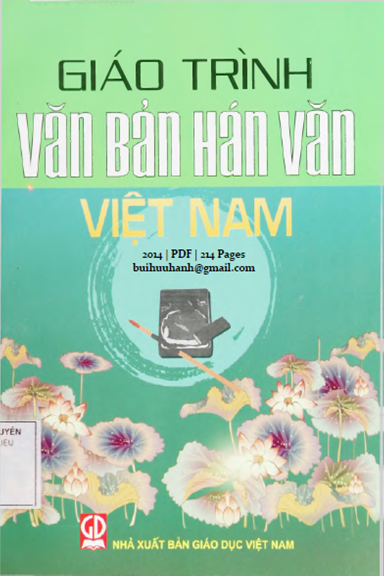 Giáo Trình Văn Bản Hán Văn Việt Nam (NXB Giáo Dục 2014) - Nguyễn Ngọc San, 214 Trang