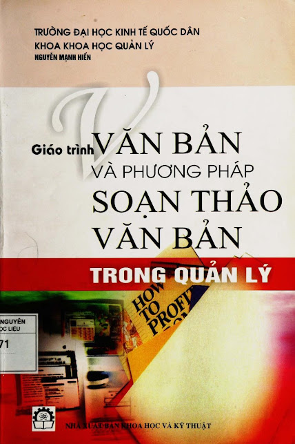 Giáo Trình Văn Bản Và Phương Pháp Soạn Thảo Văn Bản Trong Quản Lý - Nguyễn Mạnh Hiển, 300 Trang