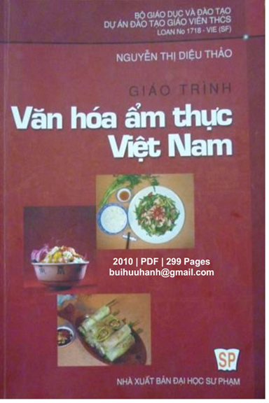 Giáo Trình Văn Hóa Ẩm Thực Việt Nam (NXB Đại Học Sư Phạm 2010) - Nguyễn Thị Diệu Thảo, 299 Trang