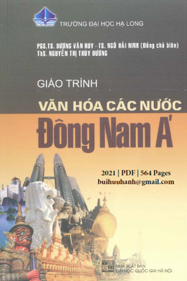 Giáo Trình Văn Hóa Các Nước Đông Nam Á (NXB Đại Học Quốc Gia 2021) - Dương Văn Huy, 564 Trang