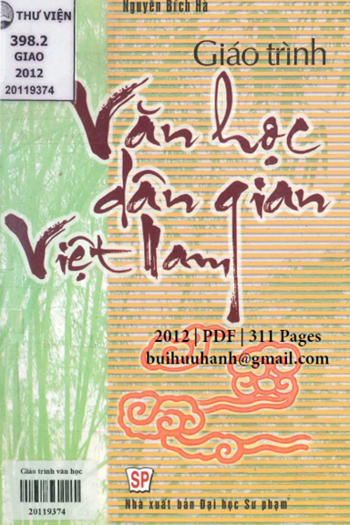 Giáo Trình Văn Học Dân Gian Việt Nam (NXB Đại Học Sư Phạm 2012) - Nguyễn Bích Hà, 311 Trang