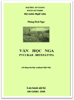 Giáo Trình Văn Học Nga (NXB An Giang 2008) - Phùng Hoài Ngọc, 169 Trang