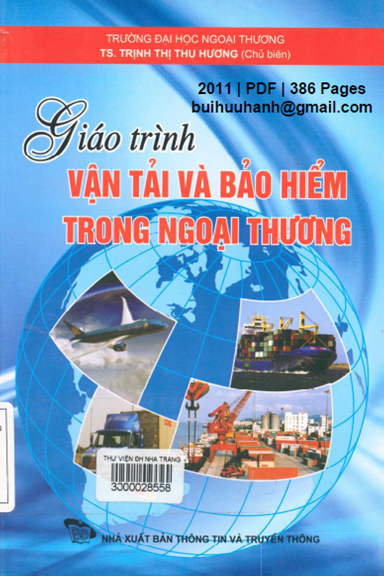Giáo Trình Vận Tải Và Bảo Hiểm Trong Ngoại Thương (NXB Thông Tin Truyền Thông 2011) - Thu Hương
