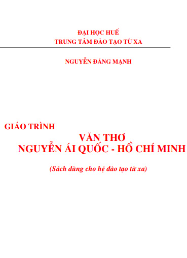 Giáo Trình Văn Thơ Nguyễn Ái Quốc - Hồ Chí Minh (NXB Đại Học Huế 2007) - Nguyễn Đăng Mạnh, 121 Trang