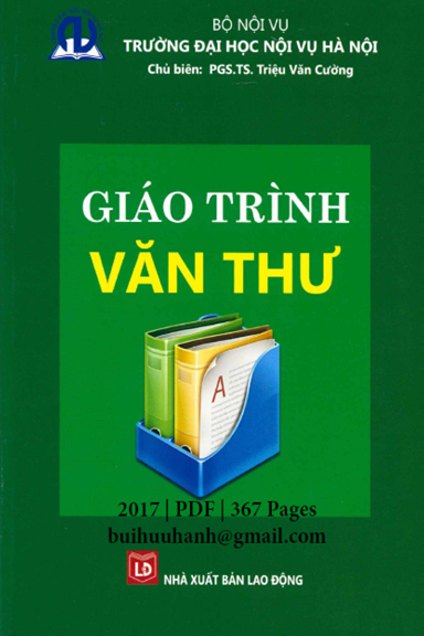 Giáo Trình Văn Thư (NXB Lao Động 2017) - Triệu Văn Cường, 367 Trang