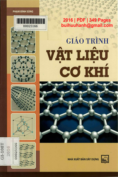 Giáo Trình Vật Liệu Cơ Khí (NXB Xây Dựng 2016) - Phạm Đình Sùng, 349 Trang