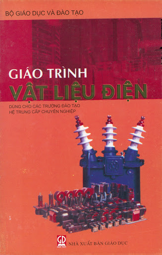 Giáo Trình Vật Liệu Điện (NXB Giáo Dục 2008) - Nguyễn Đình Thắng, 250 Trang