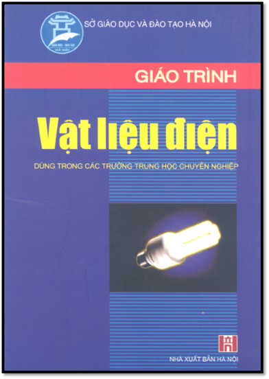 Giáo Trình Vật Liệu Điện (NXB Hà Nội 2006) - Đỗ Hữu Thanh, 69 Trang