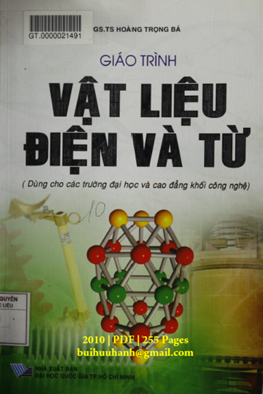 Giáo Trình Vật Liệu Điện Và Từ (NXB Đại Học Quốc Gia 2010) - Hoàng Trọng Bá, 255 Trang
