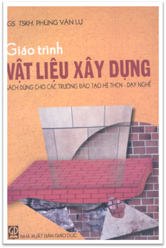 Giáo Trình Vật Liệu Xây Dựng (NXB Giáo Dục 2006) - Phùng Văn Lự, 190 Trang
