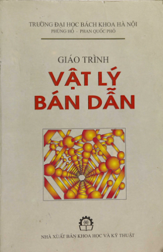 Giáo Trình Vật Lý Bán Dẫn (NXB Khoa Học Kỹ Thuật 2001) - Phùng Hồ, 520 Trang