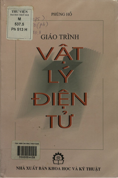 Giáo Trình Vật Lý Điện Tử (NXB Khoa Học Kỹ Thuật 2001) - Phùng Hồ, 287 Trang