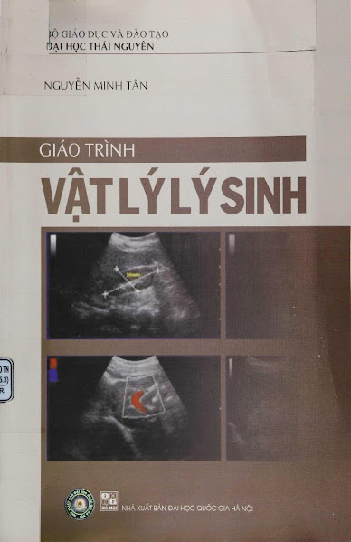 Giáo Trình Vật Lý Lý Sinh (NXB Đại Học Quốc Gia 2010) - Nguyễn Minh Tân, 243 Trang