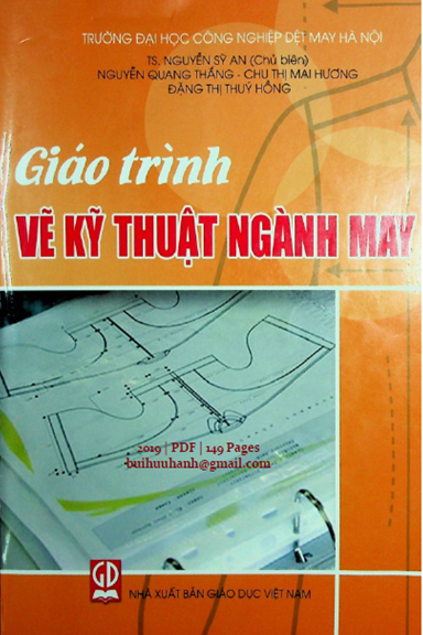 Giáo Trình Vẽ Kỹ Thuật Ngành May (NXB Giáo Dục 2019) - Nguyễn Sỹ An, 149 Trang