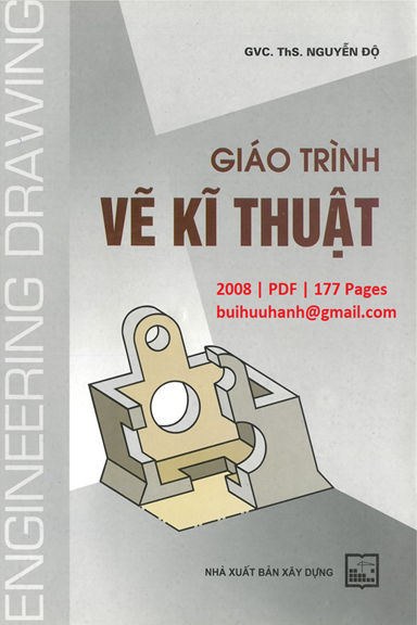 Giáo Trình Vẽ Kỹ Thuật (NXB Xây Dựng 2008) - Nguyễn Độ, 177 Trang