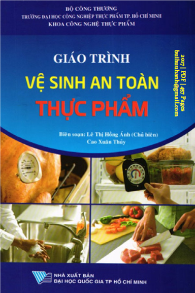 Giáo Trình Vệ Sinh An Toàn Thực Phẩm (NXB Đại Học Quốc Gia 2017) -  Lê Thị Hồng Ánh, 457 Trang