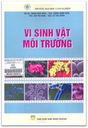 Giáo Trình Vi Sinh Học Môi Trường (NXB Hồ Chí Minh 2011) - Ngô Tự Thành, 192 Trang