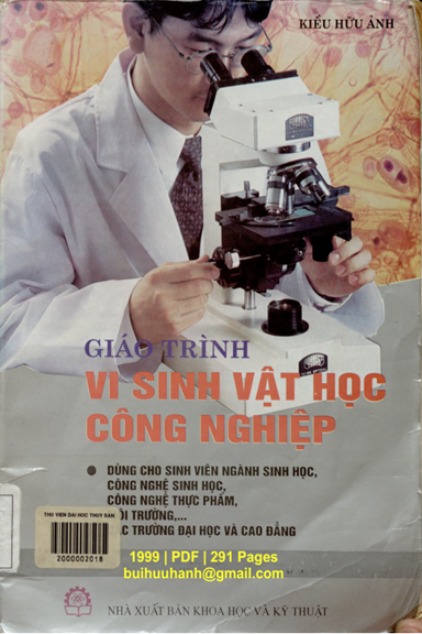 Giáo Trình Vi Sinh Vật Học Công Nghiệp (NXB Khoa Học Kỹ Thuật 1999) - Kiều Hữu Ảnh, 291 Trang