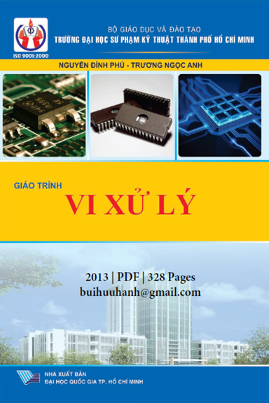 Giáo Trình Vi Xử Lý (NXB Đại Học Quốc Gia 2013) - Nguyễn Đình Phú, 328 Trang