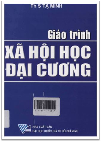 Giáo Trình Xã Hội Học Đại Cương (NXB Đại Học Quốc Gia 2007) - Tạ Minh, 182 Trang