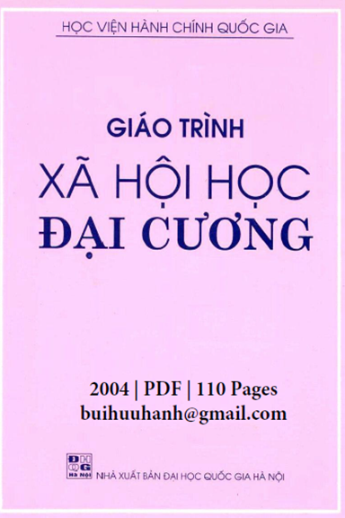Giáo Trình Xã Hội Học Đại Cương (NXB Đại Học Quốc Gia 2004) - Nguyễn Hữu Khiển, 110 Trang