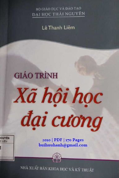Giáo Trình Xã Hội Học Đại Cương (NXB Khoa Học Kỹ Thuật 2010) - Lê Thanh Liêm, 170 Trang